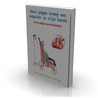 Onze pappa kreeg een ongeluk in zijn hoofd