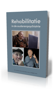 Rehabilitatie in de ouderenpsychiatrie